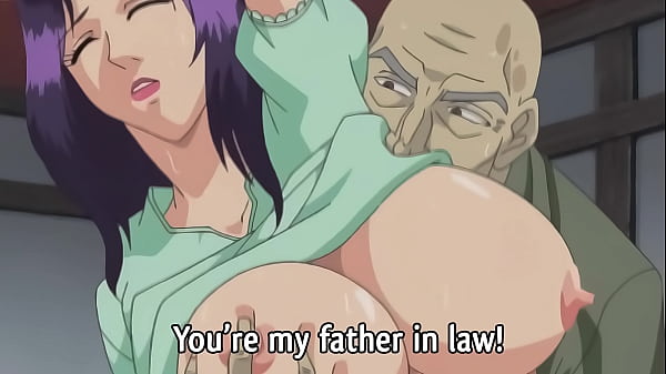 MILF séduit par son beau-père – Uncensored Hentai